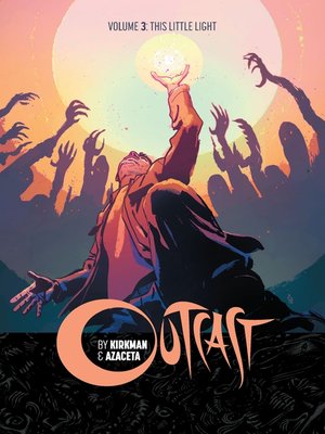 cover image of Outcast by Kirkman & Azaceta (2014), Volume 3